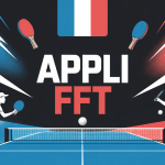 appli fft source d'information de qualité visuel tennis de table france